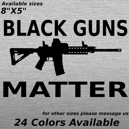 BLACK GUNS MATTER DECAL WINDOW STICKER SECOND AMENDMENT RIGHTS AMERICA
