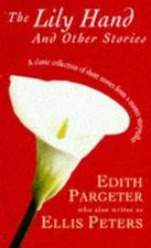 The Lily Hand and Other Stories by Pargeter, Edith Paperback Book The Fast Free