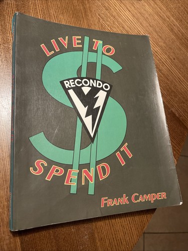Live To Spend It Recondo by Frank Camper 1993 - Foto 1 di 5
