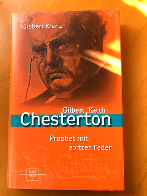 Gilbert Keith Chesterton. Prophet mit spitzer Feder von ... | Buch | Zustand gut