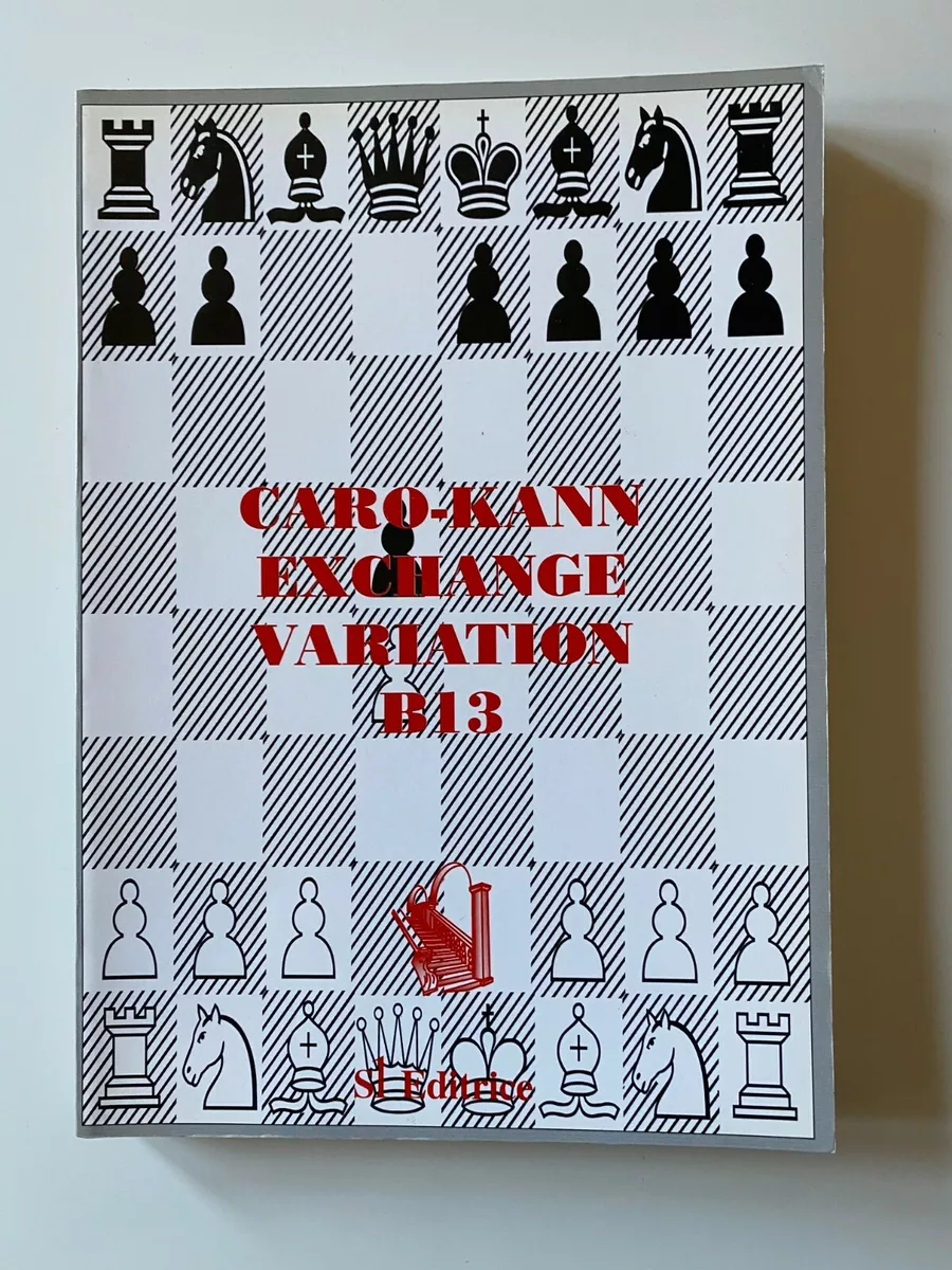 CARO-KANN EXCHANGE VARIATION B13 By Massimo Luccioni (Like New)