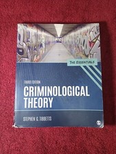 Criminological Theory : The Essentials by Stephen Tibbetts (2018, Trade 3rd Ed.