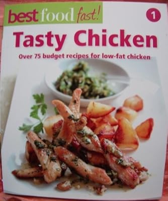 Tasty Chicken : (Best Food Fast), , Used; Good Book