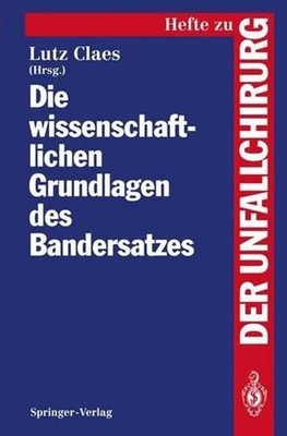 Die wissenschaftlichen Grundlagen des Bandersatzes by Lutz Claes (German) Paperb