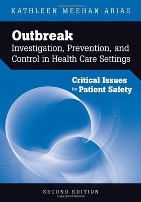 OUTBREAK INVESTIGATION, PREVENTION, AND CONTROL IN HEALTH By Kathleen VG