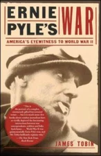 Ernie Pyle's War: America's Eyewitness to World War II - Paperback - GOOD