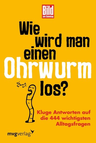 Wie wird man einen Ohrwurm los? Taschenbuch, Mängelexemplar, aber sehr gut! - Bild 1 von 1