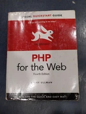 Php for the web 4th edition Larry Ullman139780321733450 visual quick start guide