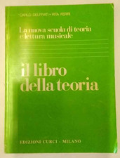 La nuova scuola di teoria e lettura musicale. Il libro della teoria.