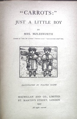 ''Carrots:'' Just a little Boy. Molesworth, Mrs.: