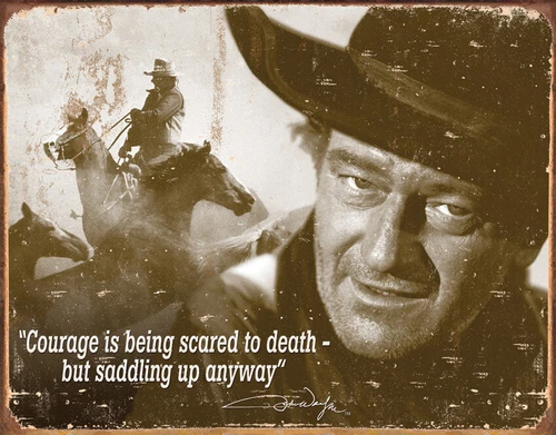 New Tin Signs John Wayne Courage 1429