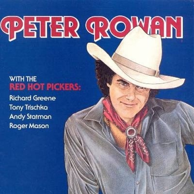 Peter Rowan with the Red Hot Pickers [CD]