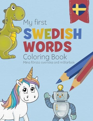 Thumbnail - Linda Liebrand My First Swedish Words Coloring Book - Mina Frsta