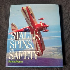 Sammy & Tim Mason Signed STALLS SPINS AND SAFETY MCGRAW-HILL SERIES IN AVIATION