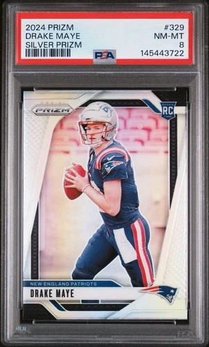 2024 Panini Prizm - Drake Maye #329 Silver Prizm (RC) PSA 8