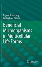Beneficial Microorganisms in Multicellular Life Forms (2011)