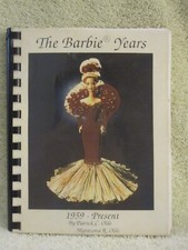 The Barbie Years. 1959/Present 1995 By Patric Myrazoma Olds