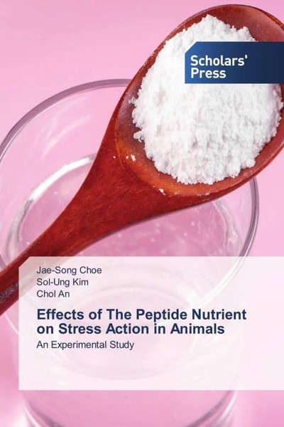 Jae-Song Choe (U. A.) | Effects Of The Peptide Nutrient On Stress Action In...-image