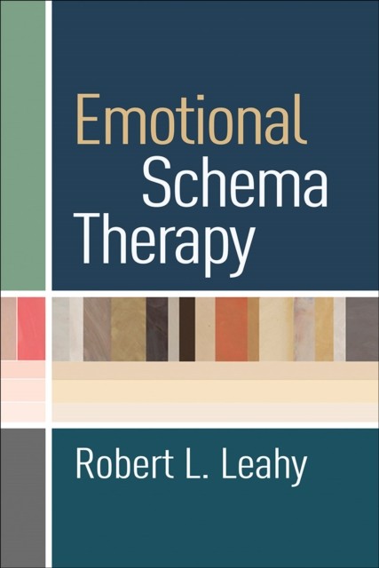 Emotional Schema Therapy by Robert L Leahy HARDBACK 9781462520541