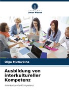 Ausbildung Von Interkultureller Kompetenz Interkulturelle Kompetenz Mutovkina