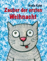 Gisela Kuhn | Zauber Der Ersten Weihnacht | Buch | Deutsch (2014) | 64 S.