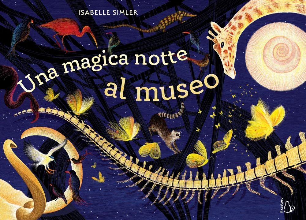 Libri Isabelle Simler - Una Magica Notte Al Museo. Ediz. A Colori