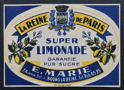 Ancienne étiquette Limonade LA REINE DE PARIS Bourg-La-Reine label