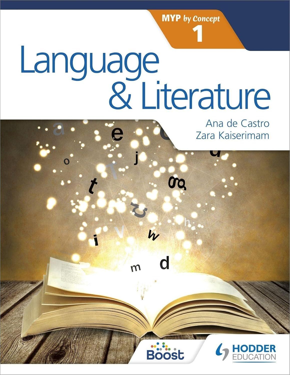 9781471880735 Language and Literature for the Ib Myp 1 - Zara Kaiserimam,Ana De