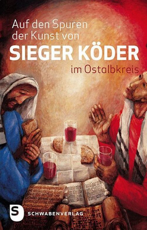 Auf Den Spuren Der Kunst Von Sieger Köder Ostalbkreis Scheiderer (u.