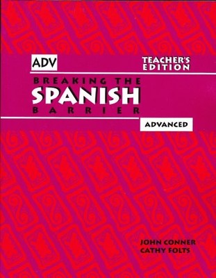 BREAKING THE SPANISH BARRIER - TEACHER'S EDITION (SPANISH By John Conner *VG+*