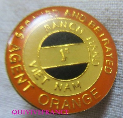 BG14572 - PIN AGENT ORANGE GESPRÜHT & ZURÜCKGEZOGEN - RANCH HAND VIETNAM