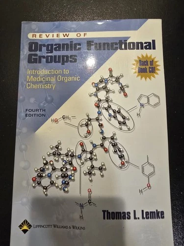 Review of Organic Functional Groups 4th Ed Thomas Lemke w/ CD Med Chem Textbook