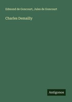 Charles Demailly Edmond De Goncourt (U. A.) Taschenbuch FranzöSisch 2025