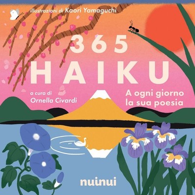 Haiku 365 Bücher. Jeden Tag Sein Gedicht. Ediz. Illustriert