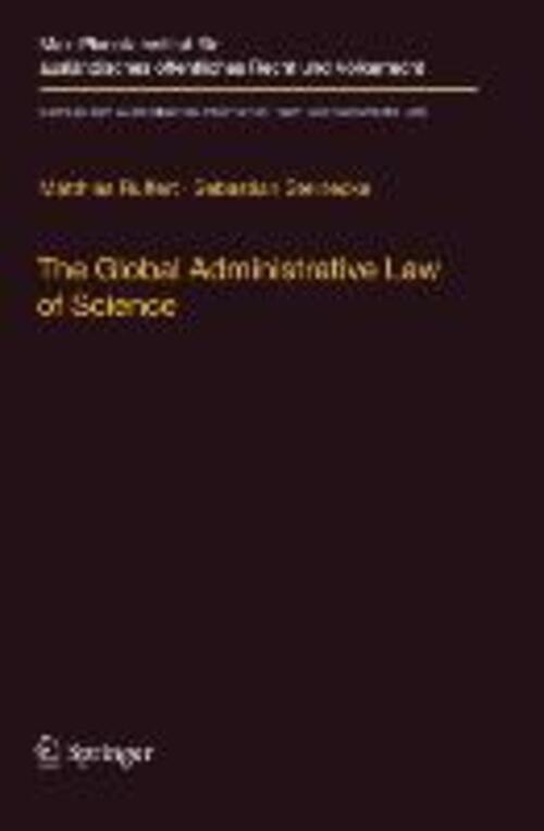 The Global Administrative Law Of Science Matthias Ruffert (u. A.)