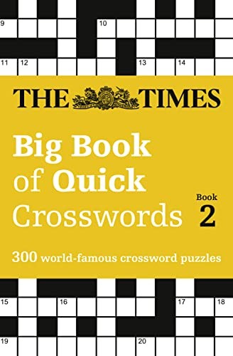 The Times Big Book of Quick Crosswords Book 2 (Times Mind Games)