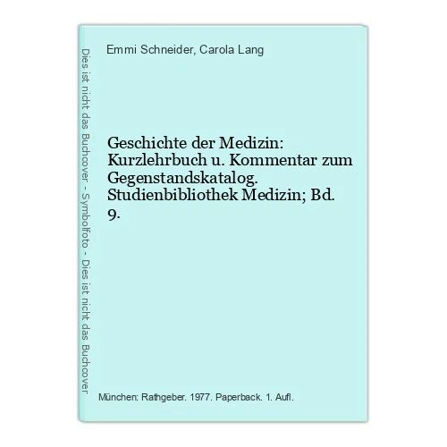 Geschichte der Medizin: Kurzlehrbuch u. Kommentar zum Gegenstandskatalog. Studie - Bild 1 von 1