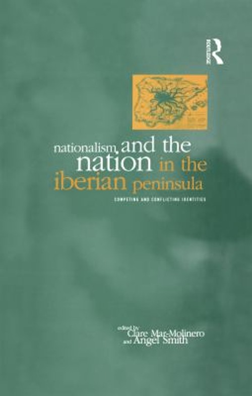 Nacionalismo y La Nation en El Iberian Peninsula: Competición A