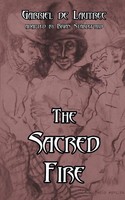 The Sacred Fire Gabriel De Lautrec Taschenbuch Kartoniert / Broschiert Englisch