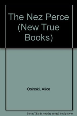 The Nez Perce (New True Books) - VERY GOOD