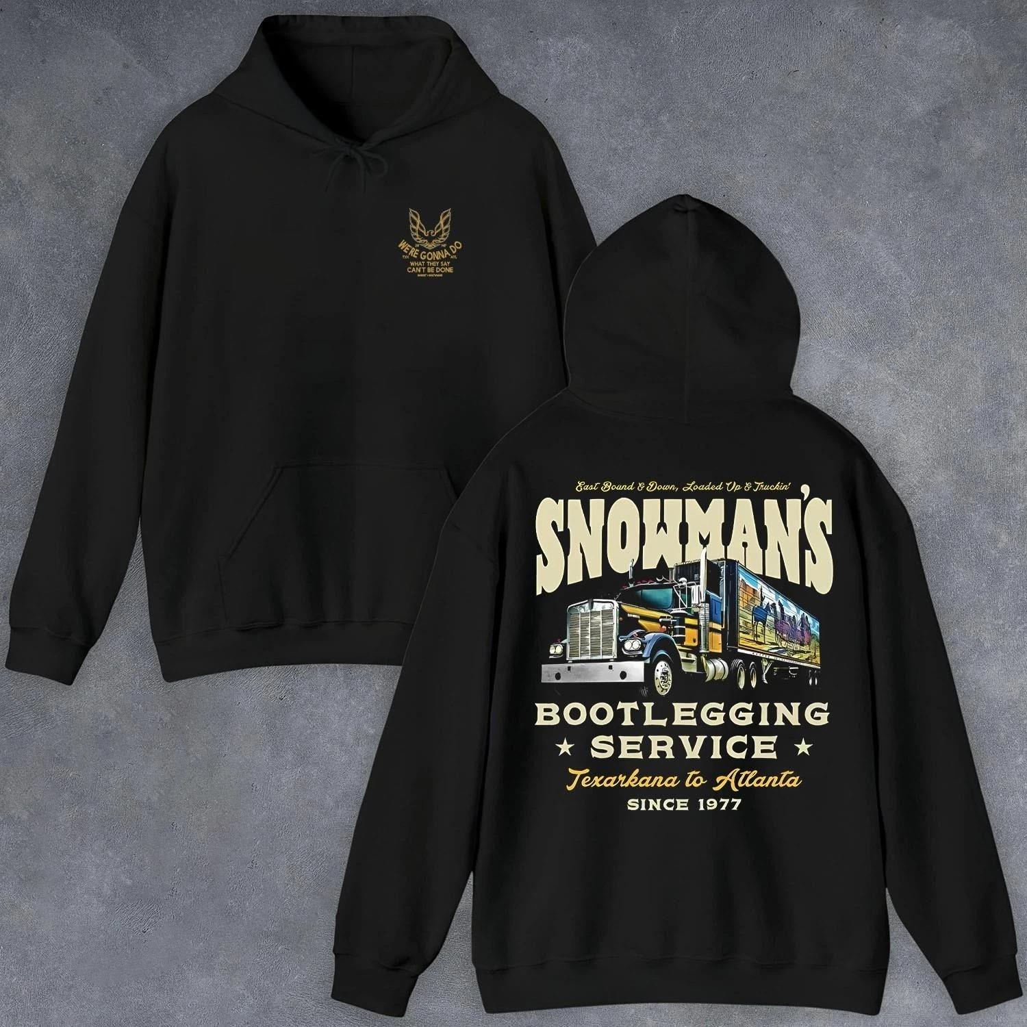 Snowman s Bootlegging Service Smokey and The Bandit Double Sided Hoodie