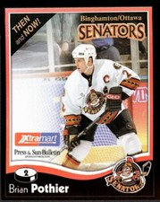 Brian Pothier 2005-06 Binghamton / Ottawa Senators Then and Now