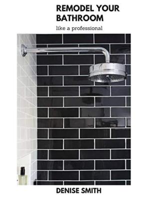 Remodel your Bathroom like a Professional, Smith 9781797541952 Free Shipping-,