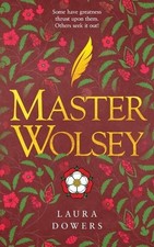 Laura Dowers Dowers, Laura Master Wolsey (Paperback) Tudor Court