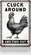 Vintage Metal Sign Chickens Cluck Around And Find Out Aluminum Sign 8x12