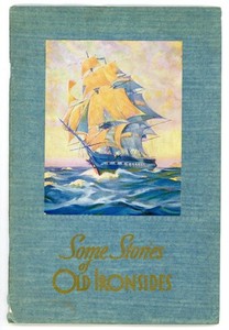 1931 Some Stories of Old Ironsides Holloway H Frost US Naval History Warfare