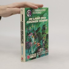 Commander Perkins IV. Im Land der grünen Sonne  |  H. G. Francisco