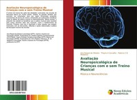 AvaliaçãO NeuropsicolóGica De CriançAs Com E Sem Treino Musical Ana Raquel De Ol