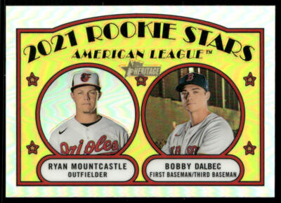 2021 Topps Heritage Bobby Dalbec Ryan Mountcastle Chrome Refractor /572