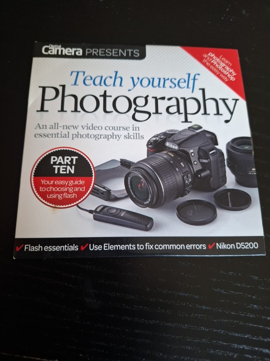 Digital Camera presents Teach yourself Photography Part Ten CD